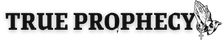 True Prophecy