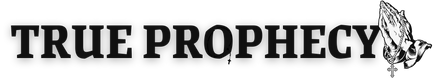 True Prophecy